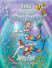 Tilly and the Magical Mermaid