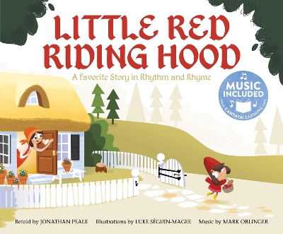 Fairy Tale Tunes Little Red Riding Hood a Favorite Story in Rhythm and Rhyme