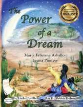 The Power of a Dream: Maria Feliciana Arballo Latina Pioneer