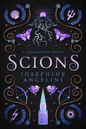 Scions (UK): A Prequel to the Starcrossed Series