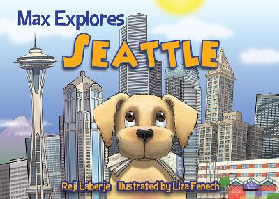 Max Explores Seattle