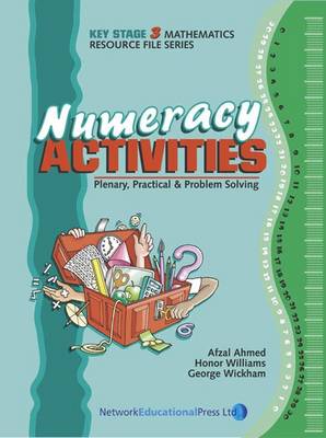 Numeracy Activities for Key Stage 3: Plenary, Practical and Problem Solving