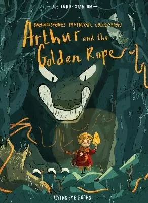 Brownstone's Mythical Collection: Arthur & the Golden Rope