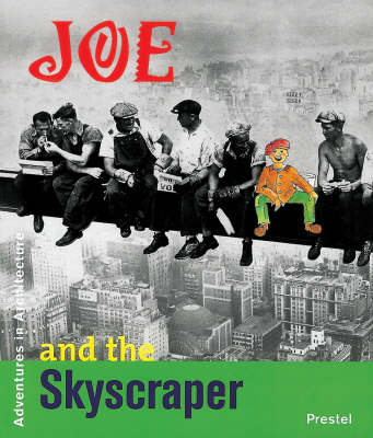 Joe and the Skyscraper