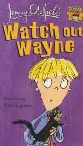 Watch Out, Wayne