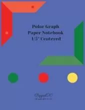 Polar Graph Paper Notebook: 1/5″ Centered Polar Graph Paper-124 pages -8.5x11 Inches