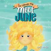 Meet June: A children's book about Father's Day, friendship, and the start of summer