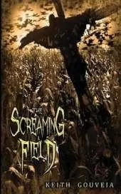 The Screaming Field