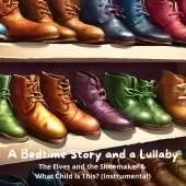 A Bedtime Story & a Lullaby: The Elves and the Shoemaker & What Child Is This? (Instrumental)
