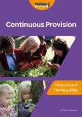 Continuous Provision: Personal and Thinking Skills