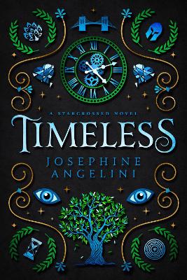 Timeless: a Starcrossed novel