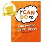 The Can Do Kid Journal for Super Heroes