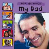 Meet The Family: My Dad