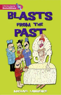 Literacy World Satellites Fiction Stage 2 Guided Reading Cards: Blasts from the Past Framework 6 Pack