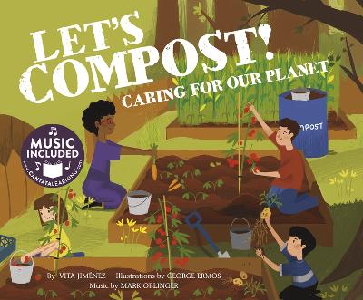 Me, My Friends, My Community Caring for Our Planet Lets Compost Caring for Our Planet