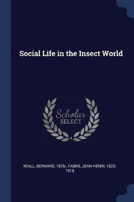 Social Life in the Insect World