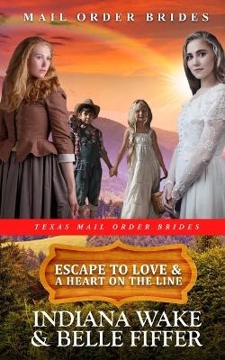 Escape to Love, A Heart on the Line