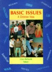 Basic Issues: A Christian View