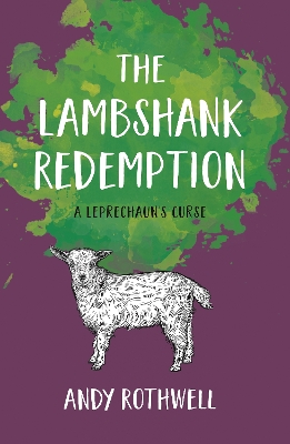 The Lambshank Redemption: A Leprechaun's Curse