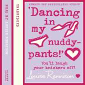 Dancing in my nuddy pants