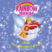 Zoe the Skating Fairy: The Sporty Fairies Book 3