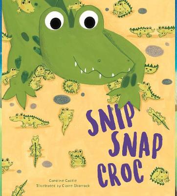 Storytime: Snip Snap Croc