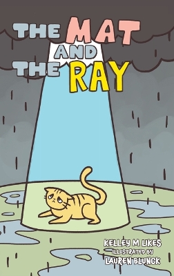 The Mat and the Ray