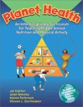 Planet Health: An Interdisciplinary Curriculum for Teaching Nutrition and Physical Activity