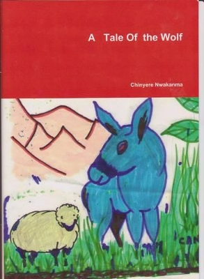 A Tale of the Wolf