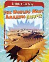 World's Most Amazing Deserts