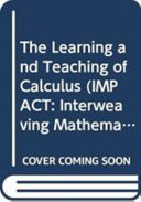 The Learning and Teaching of Calculus