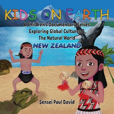 Kids On Earth: New Zealand