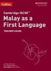 Cambridge IGCSE™ Malay as a First Language Teacher's Guide