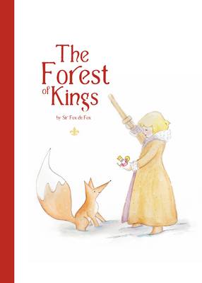 The Forest of Kings