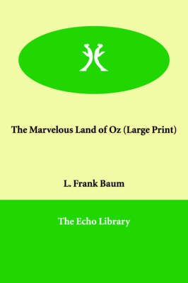 The Marvelous Land of Oz
