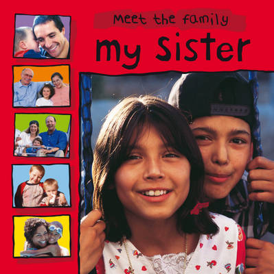 Meet The Family: My Sister
