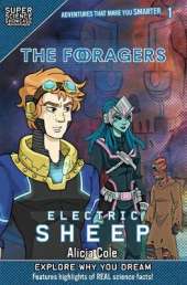 The Foragers: Electric Sheep (Super Science Showcase)