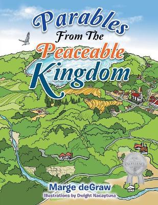 Parables from the Peaceable Kingdom