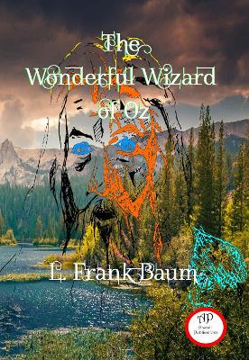 The Wonderful Wizard of Oz