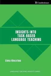 Insights into Task-Based Language Teaching
