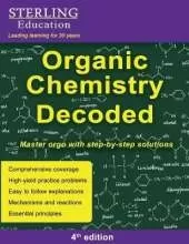 Organic Chemistry Decoded: Master Orgo with Step-by-Step Solutions