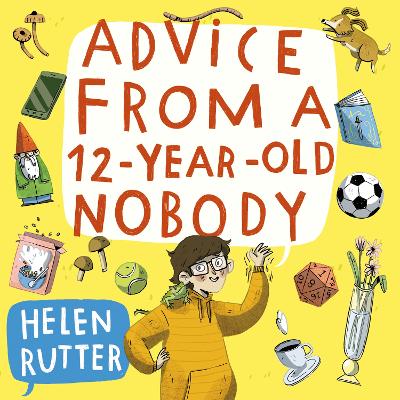 Advice from a 12-Year-Old Nobody