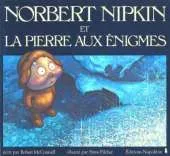 Norbert Nipkin et La Pierre aux Enigmes