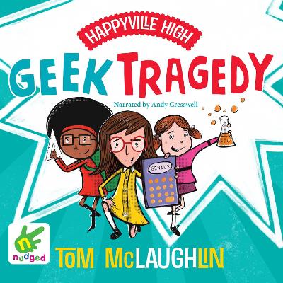 Happyville High: Geek Tragedy