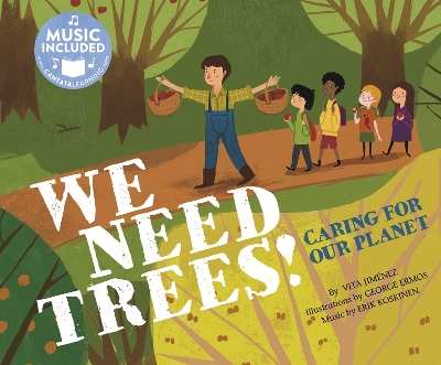 Me, My Friends, My Community Caring for Our Planet We Need Trees Caring for Our Planet