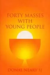 Forty Masses with Young People