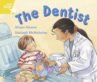 Rigby Star Guided Year 1/P2 Yellow Level: The Dentist (6 Pack) Framework Edition