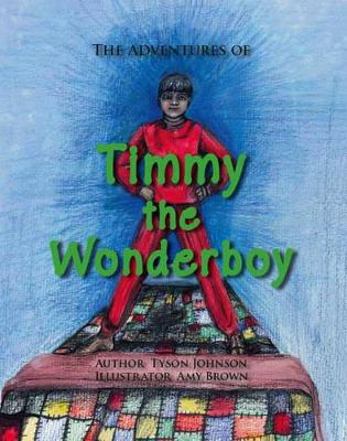 The Adventures of Timmy the Wonderboy