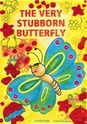 The Very Stubborn Butterfly