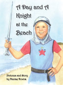 A Day and a Knight at the Beach